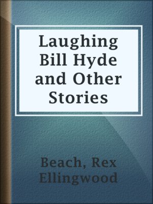 cover image of Laughing Bill Hyde and Other Stories